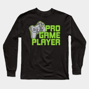 Pro Game Player Long Sleeve T-Shirt